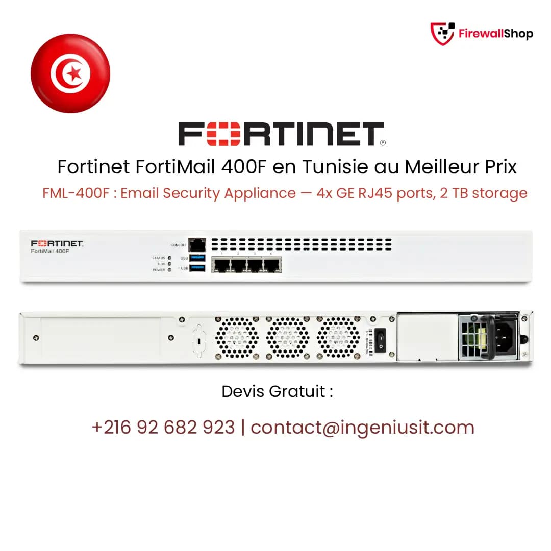 Fortinet FortiMail 400F Tunisie