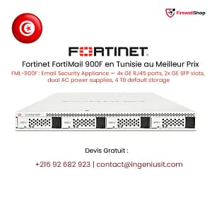 Fortinet FortiMail 900F Tunisie