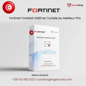 Fortinet FortiMail VM01 Tunisie